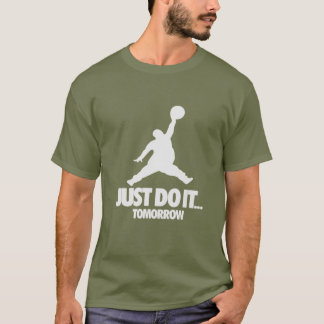 JUST DI IT MORGEN T-Shirt