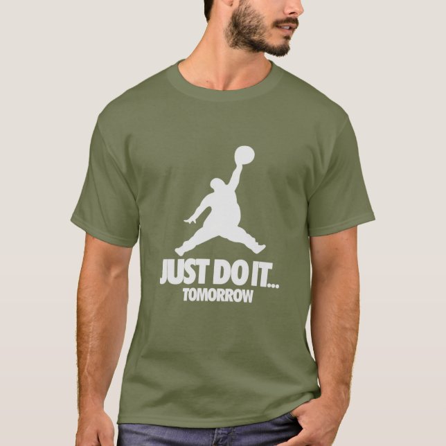 JUST DI IT MORGEN T-Shirt (Vorderseite)