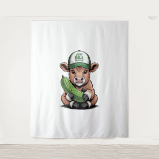 Just Dill mit It Cow , Funny Pickle Wandteppich