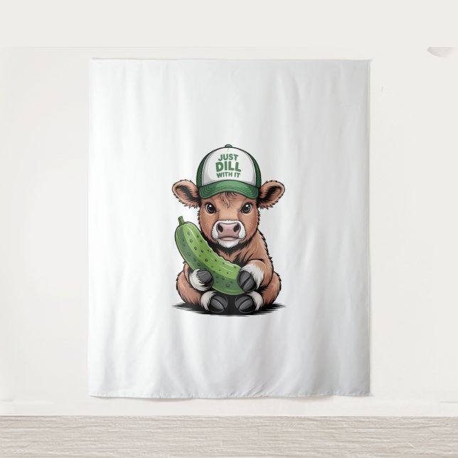 Just Dill mit It Cow , Funny Pickle Wandteppich (Vorderseite)