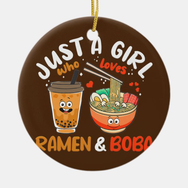 Just Girl Who Lieben Ramen und Boba Kawaii Keramik Ornament (Vorne)