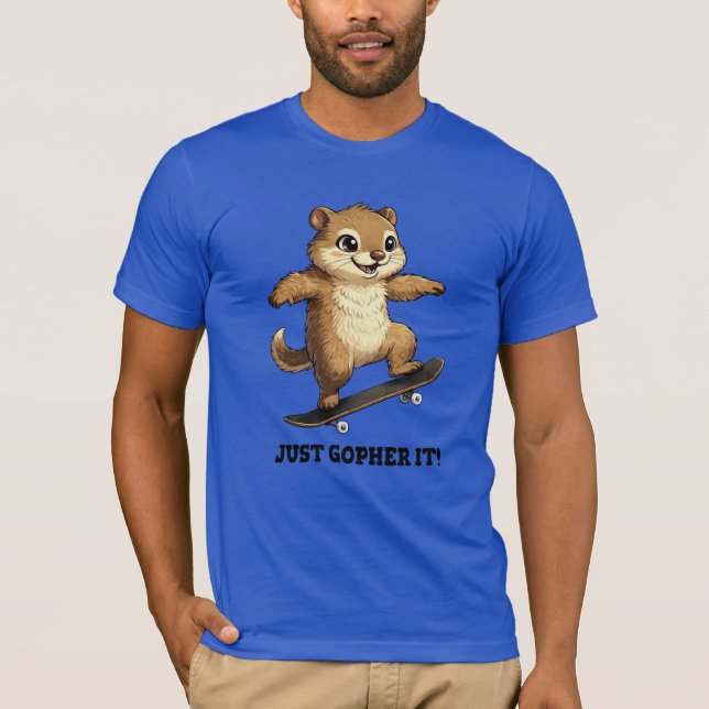 Just Gopher It! T-Shirt (Vorderseite)