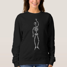 Just Hangin Around Spooky Skeleton Typ Sweatshirt