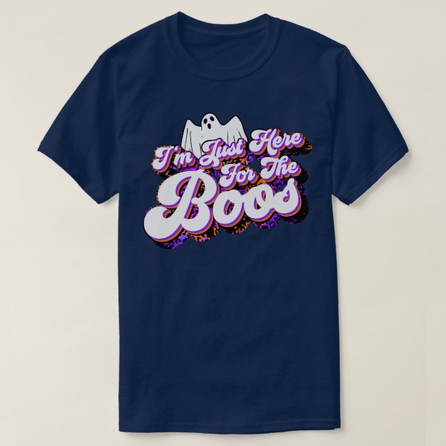 Just Here For The Boos Funny Ghost Leopard Hallowe T-Shirt (Design vorne)