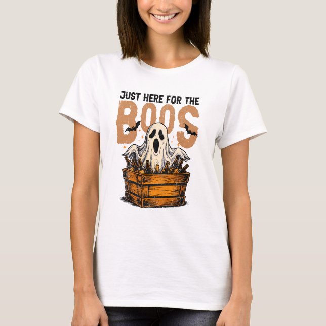 Just Here for the Boos Halloween T-Shirt (Vorderseite)