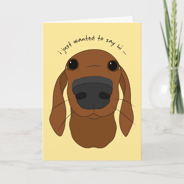 "Just hi" Niedliche Hundeschaue-Grußkarten Karte (Vorderseite)