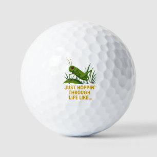 "Just Hoppin’ Funny Grasshopper Art" Golfball