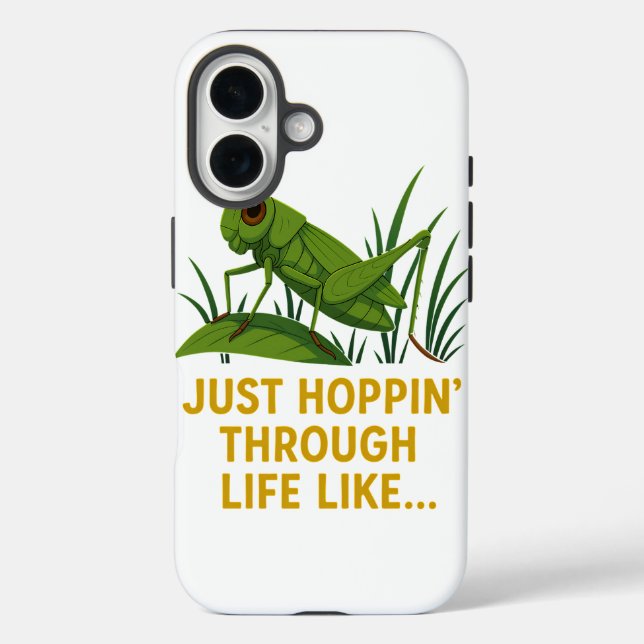 "Just Hoppin’ Funny Grasshopper Art" iPhone 16 Hülle (Rückseite)