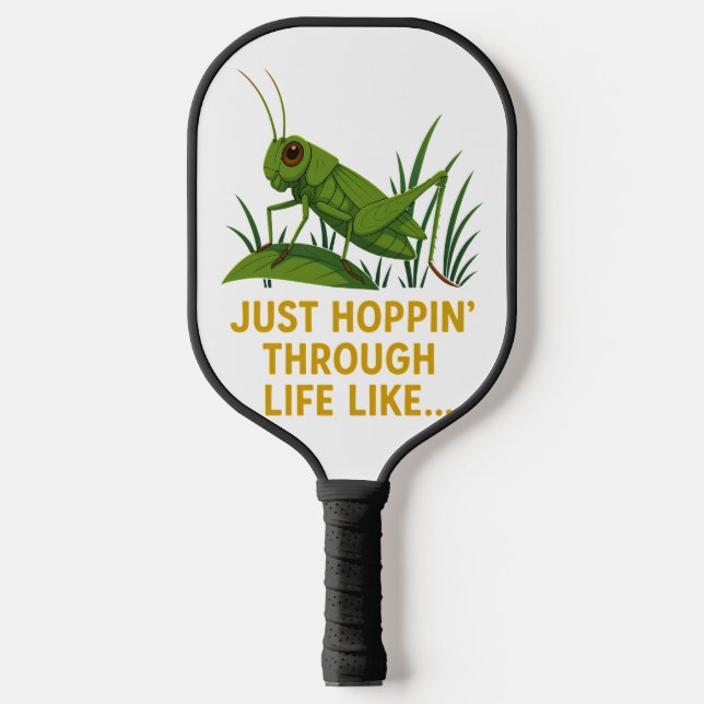"Just Hoppin’ Funny Grasshopper Art" Pickleball Schläger (Vorderseite)