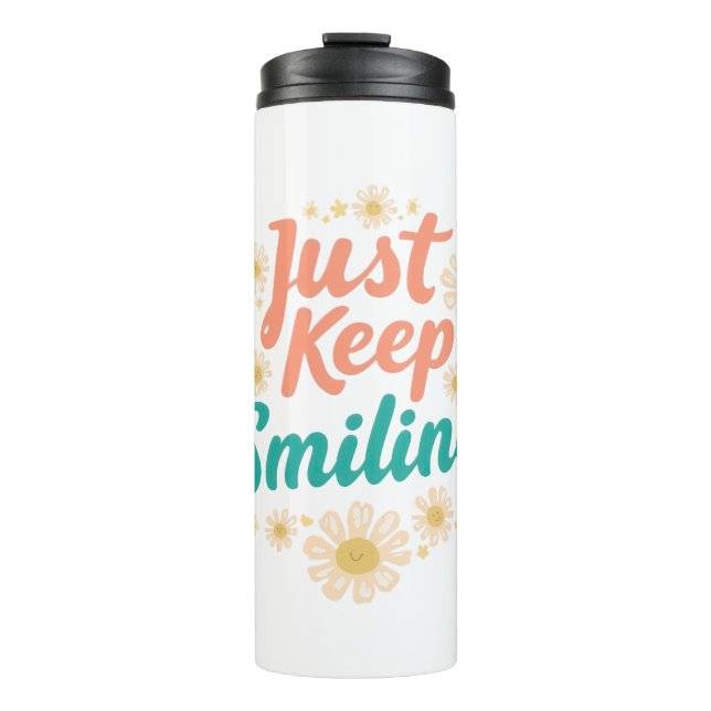 "Just Keep Smiling" with Cheerful Daisies Thermosbecher (Vorderseite)