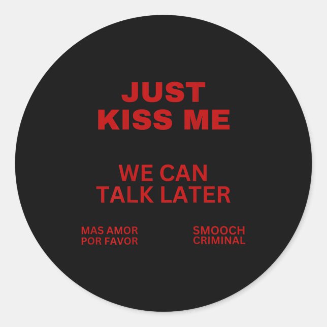 Just Kiss Me Cute Valentine's Day Lover  Runder Aufkleber (Vorderseite)