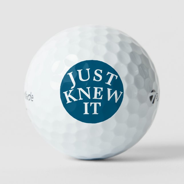 JUST KNEW IT taylormade multiplikator Golfball (Vorderseite)