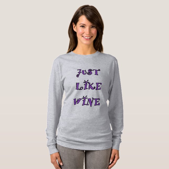 JUST LIKE WINE women's long sleeve T-Shirt (Vorne ganz)