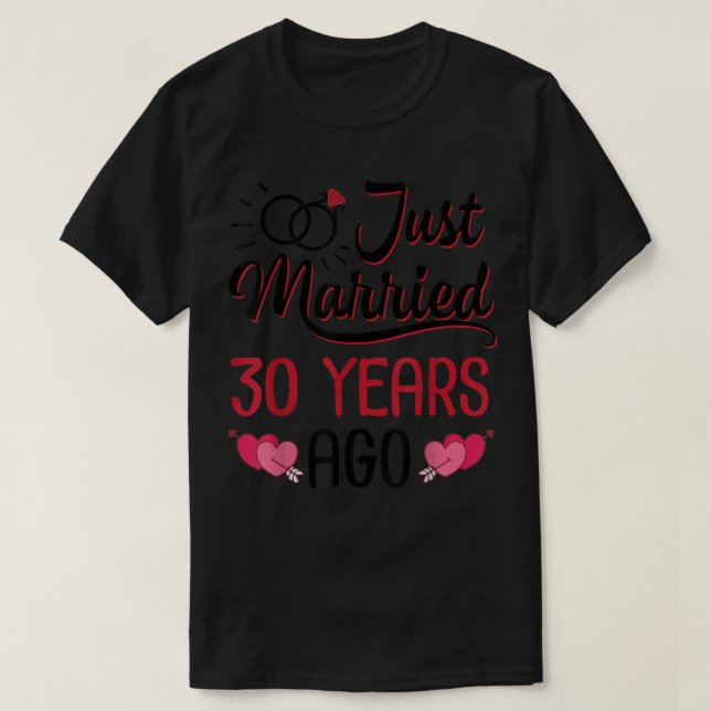 Just Married 30 Years Ago Wedding Anniversary Husb T-Shirt (Design vorne)