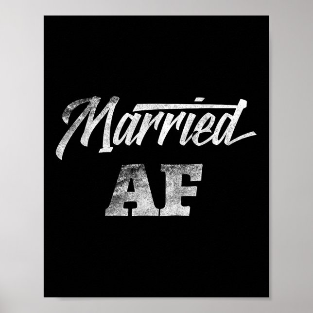 Just Married Af Wedding Bride Groom Funny Niedlich Poster (Vorne)