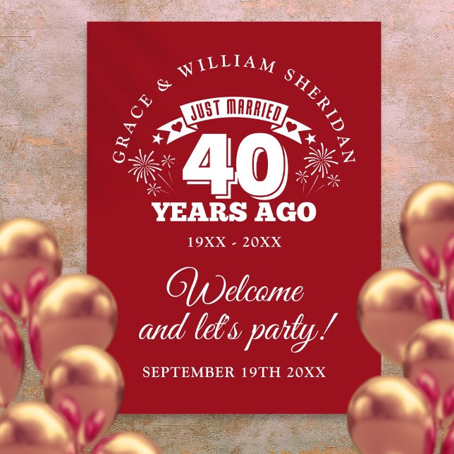 Just Married Ruby 40th Anniversary Welcome Sign Poster (Just Married Ruby 40th Anniversary Welcome Sign)