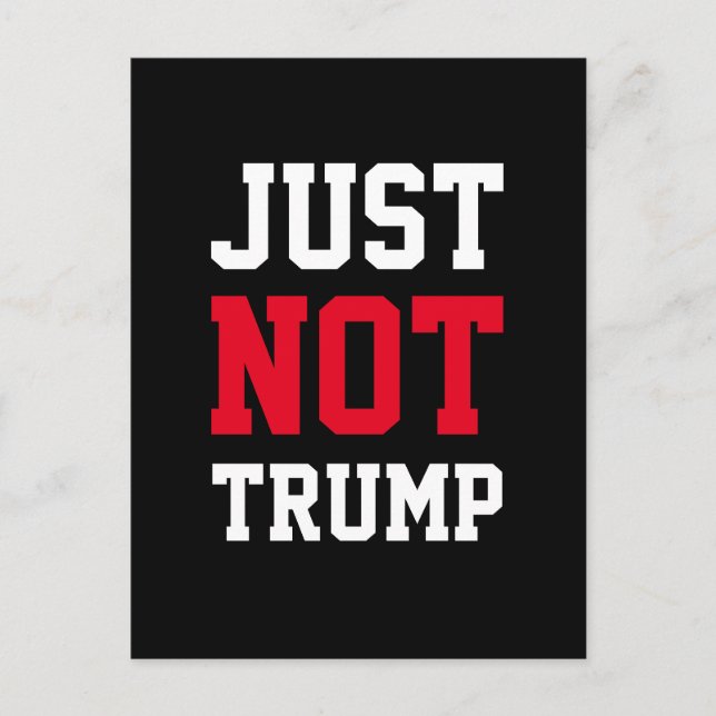 "Just not Trump" Postkarten (Vorderseite)