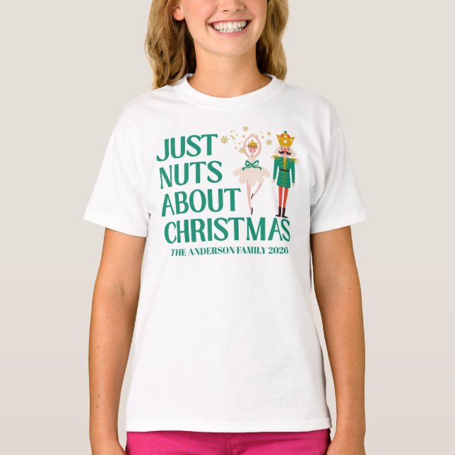 Just Nuts About Christmas Nutcracker Ballerina  T-Shirt (Vorderseite)