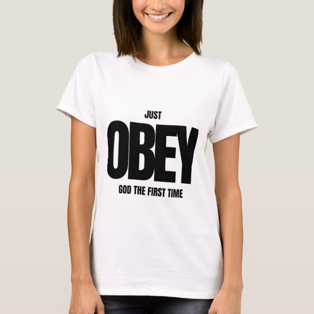 Just Obey T-Shirt (Vorderseite)
