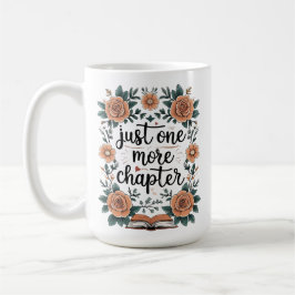 Just One More Chapter – Floral Book Lover Kaffeetasse