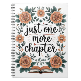 Just One More Chapter – Floral Book Lover Notizblock