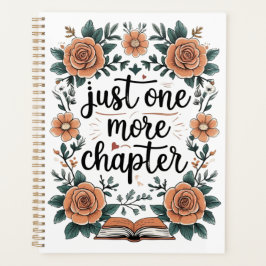 Just One More Chapter – Floral Book Lover Planer