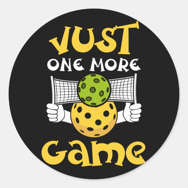 Just One More Game Funny Pickleball Player Paddleb Runder Aufkleber (Vorderseite)