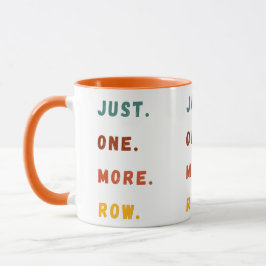 Just One More Row Funny Retro Crochet Lover Saying Tasse