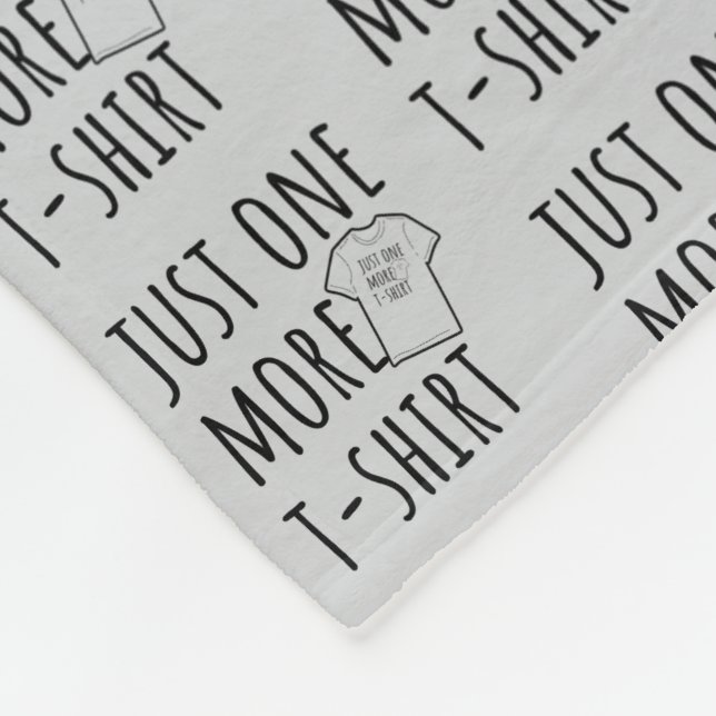 Just One More T-Shirt Collector Fun Fleecedecke (Ecke)