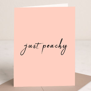 Just Peachy Moderne Minimalistische Niedliche Sc Karte