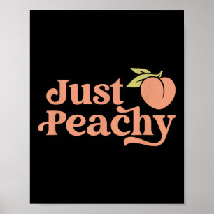 Just Peachy Retro 70er Georgia Pfirsiche Sommer Ob Poster