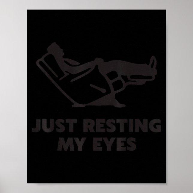 Just Resting My Eyes, Funny Recliner, Funny Dad Fa Poster (Vorne)