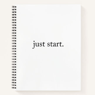 Just Start Inspirational Quote Spiral Notebook Notizbuch