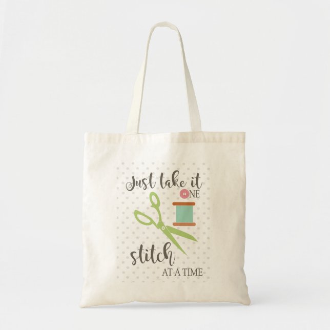 Just take one stitch at a time sewing quote tragetasche (Vorne)
