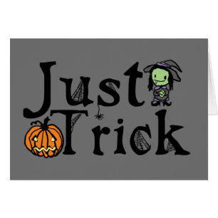 Just Trick Halloween