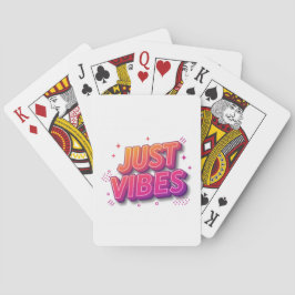 Just Vibes | Benutzerdefiniertes farbiges Textdesi Spielkarten