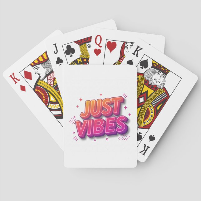 Just Vibes | Benutzerdefiniertes farbiges Textdesi Spielkarten (Rückseite)