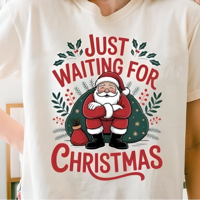 Just Waiting for Christmas Santa Women’s Tshirt (Von Creator hochgeladen)
