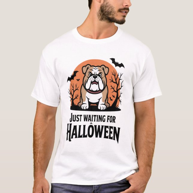Just Waiting for Halloween Dog T-Shirt (Vorderseite)