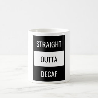 Juste En Dehors De La Mug De Café Decaf