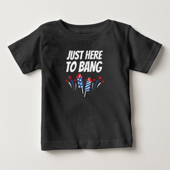 Juste Ici Pour Bang 4 juillet T-Shirt (Devant)