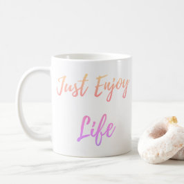 Juste profiter de la vie Classic Mug