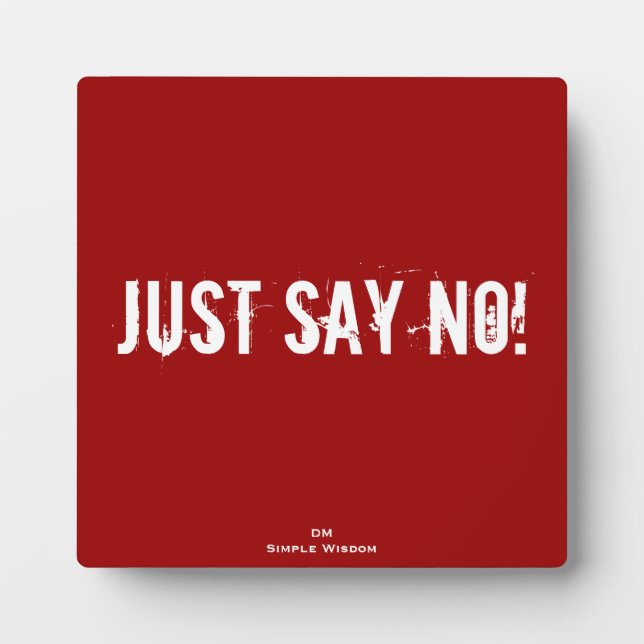 Juste Say No ! Plaque (Devant)