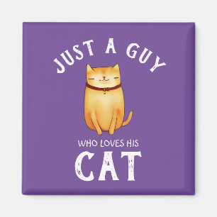 Juste un gars qui aime son Magnet de chat