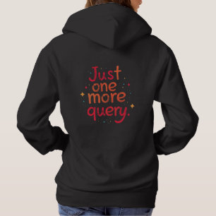 Juste une autre requête SQL - Sweat à capuche humo