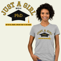 Juste une fille avec un doctorat T-shirt féministe