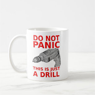 Juste une perceuse drôle d'Humour de Mug