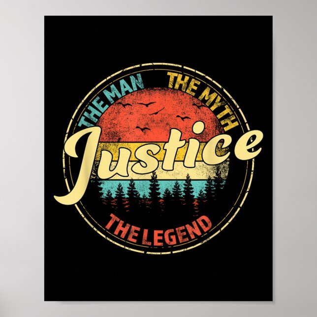 Justice The Man The Myth The Legend D Name  Poster (Vorne)