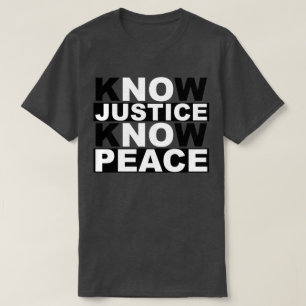JUSTIZ WISSEN FRIEDEN T-Shirt