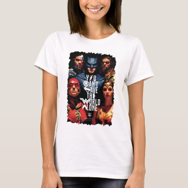 Justizielle Liga | Man kann die Welt nicht allein  T-Shirt (Vorderseite)